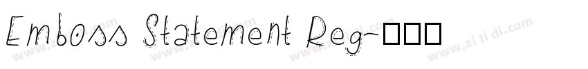 Emboss Statement Reg字体转换